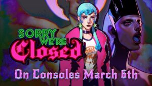Jogo de terror do PC, Sorry We’re Closed chegará aos consoles em março