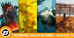 Lançamentos e ofertas de games da semana – 28 de setembro a 2 de outubro